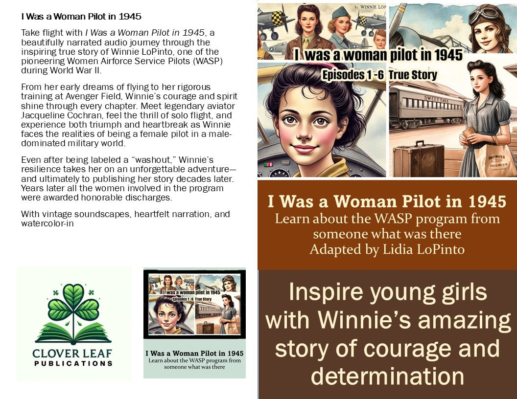 StoryCard(tm): Graphic Audio Novel: I was a woman pilot in 1945: Memoir of a WASP trainee