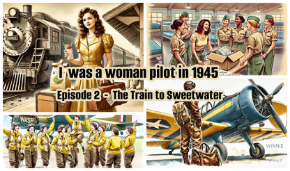 InstaBooks™: I was a woman pilot in 1945: Memoir of a WASP trainee
