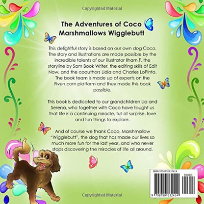 The Adventures of Coco Marshmallows Wigglebutt: Butterfly and Chameleon in the Garden