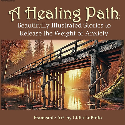 A Healing Path: Beautifully illustrated stories to release the weight of Anxiety