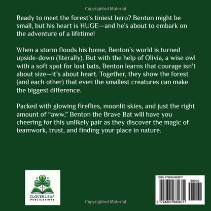 Benton the Brave Bat: A Heartwarming Tale of Friendship, Courage, and the Magic of Nature