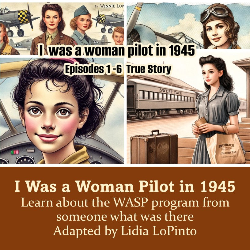 InstaBooks™: I was a woman pilot in 1945: Memoir of a WASP trainee