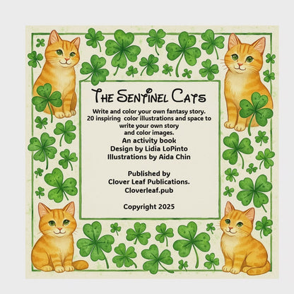 The Sentinel Cats: Write And Color Your Own Fantasy Story 20 Inspiring Fantasy Color Illustrations